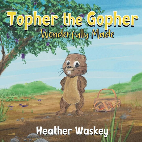 Topher the Gopher Wonderfully Made