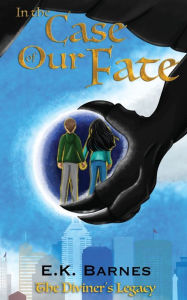 Title: In the Case of Our Fate, Author: E K Barnes