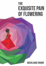 Free ebooks jar format download The Exquisite Pain of Flowering 9780578918419  (English Edition)