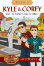 KYLE & COREY and the Game-Store Mystery