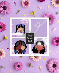 Title: Little Brown Girl, Author: Keysha C Roscoe