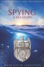 Spying: A Sea Story