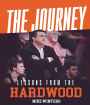 The Journey: Lessons from the Hardwood