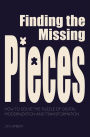 Finding the Missing Pieces: How to Solve the Puzzle of Digital Modernization and Transformation