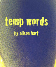 Title: temp words, Author: Alison Hart