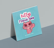 Title: Kitty's Forever Home, Author: Katie Durko Karvinen