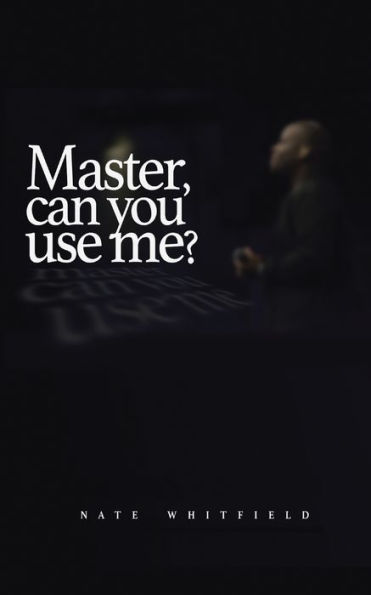 Master, can you use me?