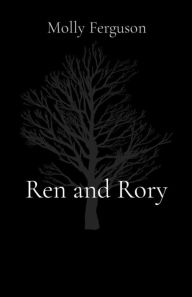 Title: Ren and Rory, Author: Molly Ferguson