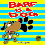 Title: Barf is a dog, Author: Jim Thompson