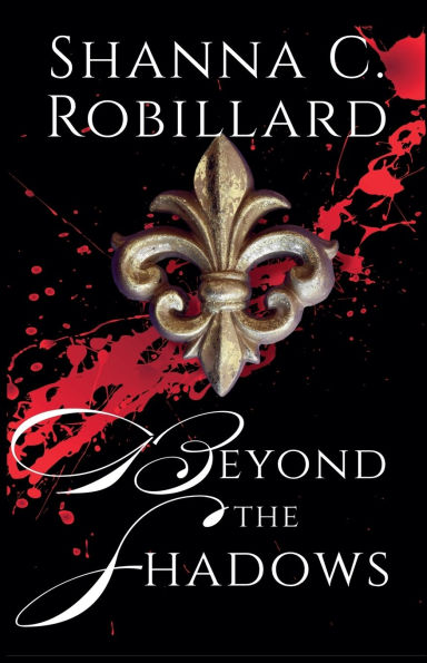 Beyond the Shadows