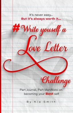 #WriteYourselfALoveLetterChallenge: Part Journal, Part Manifesto on Becoming Your Best Self