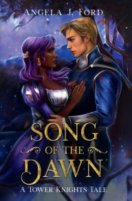 Title: Song of the Dawn, Author: Angela J. Ford