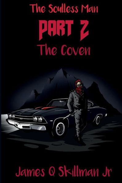 The Soulless Man Part 2 Coven