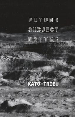 Future Subject Matter