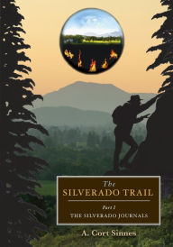 Title: The Silverado Trail, Author: A Cort Sinnes