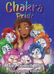 Title: Chakra Pride, Author: Arika Trimnell