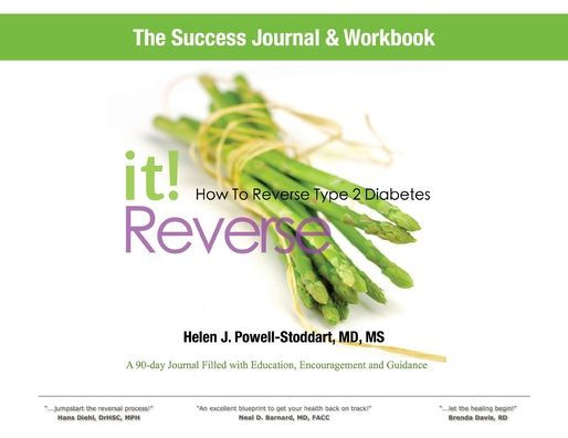 Reverse It: How to Reverse Type 2 Diabetes and Other Chronic Diseases Success Journal and Workbook