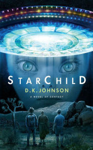 Title: StarChild, Author: D. K. Johnson