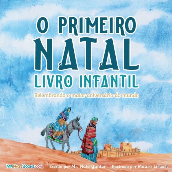 the First Christmas Children's Book (Portuguese): Remembering World's Greatest Birthday