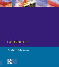 Title: De Gaulle / Edition 1, Author: Andrew Shennan