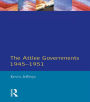 The Attlee Governments 1945-1951 / Edition 1