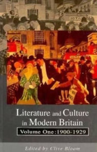 Title: Literature and Culture in Modern Britain: Volume 1: 1900-1929 / Edition 1, Author: Clive Bloom