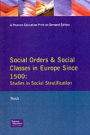 Social Orders and Social Classes in Europe Since 1500: Studies in Social Stratification / Edition 1