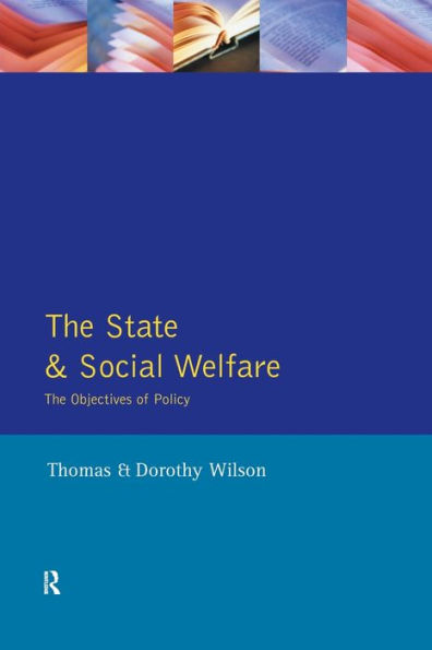 State and Social Welfare, The: The Objectives of Policy