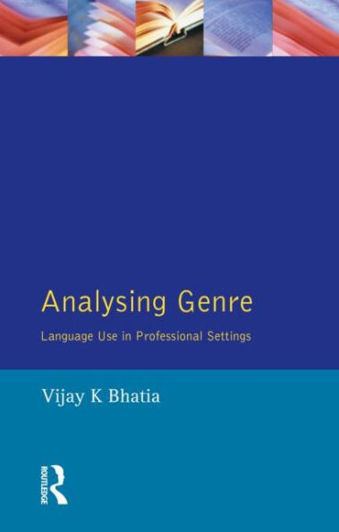 Analysing Genre: Language Use Professional Settings