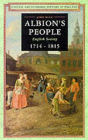 Albion's People: English Society 1714-1815 / Edition 1