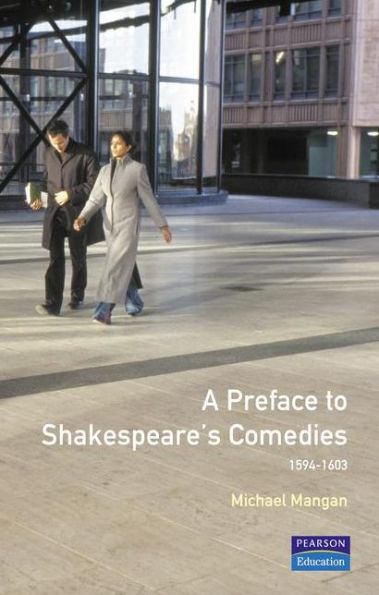 A Preface to Shakespeare's Comedies / Edition 1