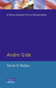 Title: Andre Gide, Author: David H. Walker