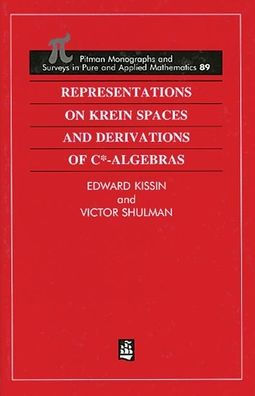Representations on Krein Spaces [Hot] and Derivations of C*-Algebras / Edition 1
