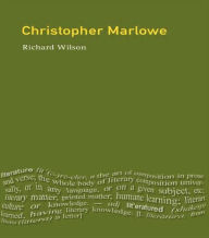 Title: Christopher Marlowe, Author: Richard Wilson