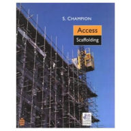 Title: Access Scaffolding / Edition 1, Author: Stewart Champion