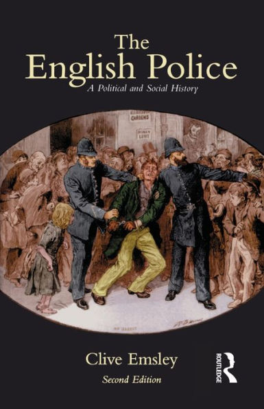 The English Police: A Political and Social History