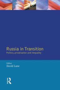Title: Russia in Transition / Edition 1, Author: David Lane