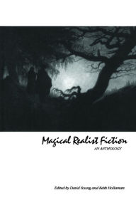 Title: Magical Realist Fiction: An Anthology, Author: David Young