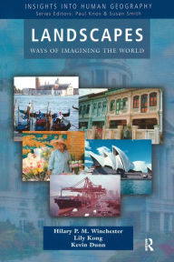 Title: Landscapes: Ways of Imagining the World / Edition 1, Author: Hilary P.M. Winchester