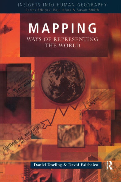 Mapping: Ways of Representing the World / Edition 1