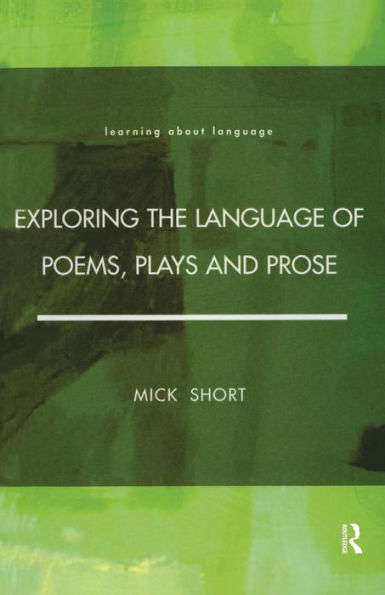 Exploring the Language of Poems, Plays and Prose / Edition 1