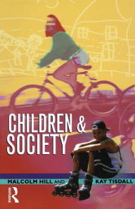 Title: Children and Society, Author: Malcolm Hill