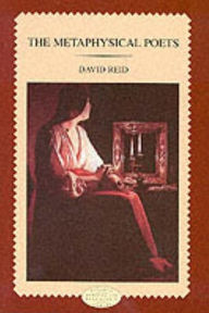 Title: The Metaphysical Poets / Edition 1, Author: David Reid