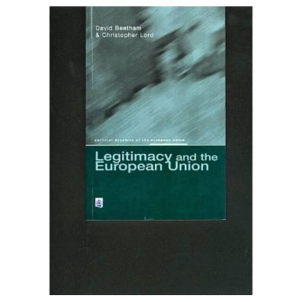 Legitimacy and the European Union / Edition 1