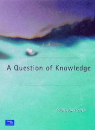 Title: A Question of Knowledge, Author: Richenda Power