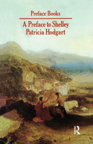Title: A Preface to Shelley, Author: Patricia Hodgart