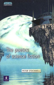 Title: The Poetics of Science Fiction, Author: Peter Stockwell