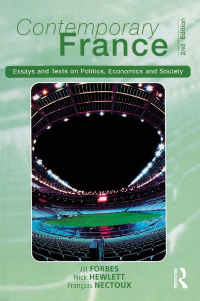 Contemporary France: Essays and Texts on Politics