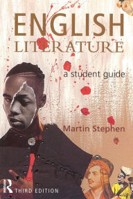 Title: English Literature: A Student Guide / Edition 3, Author: Martin Stephen