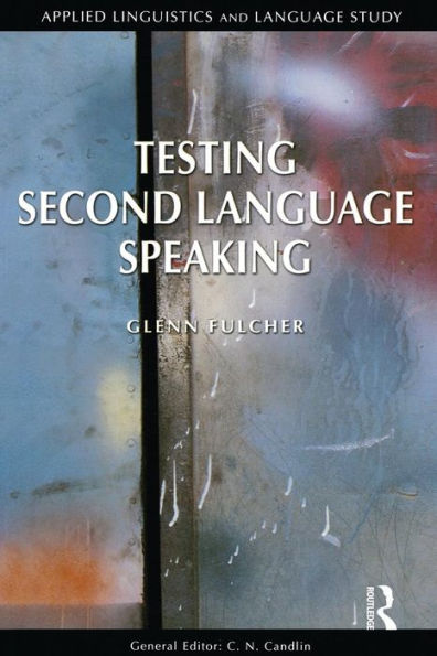 Testing Second Language Speaking / Edition 1